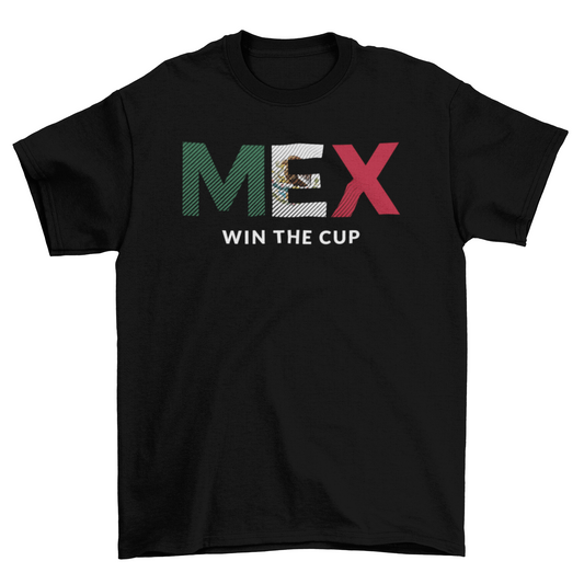 Mexico World Football Cup Quote " MEX Win the cup" Sports Holidays &